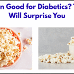 is popcorn good for diabetics​