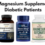 Best Magnesium Supplement for Diabetic Patients