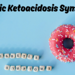 Diabetic Ketoacidosis Symptoms